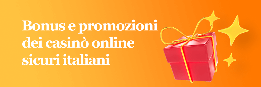 Bonus e promozioni dei casinò online sicuri italiani